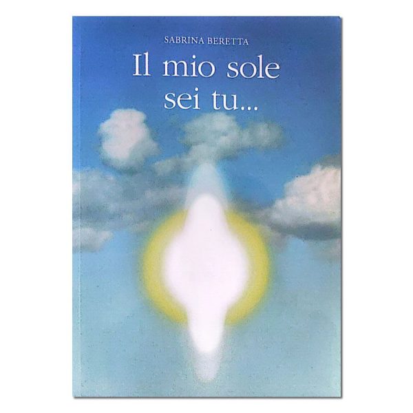 'Il mio sole sei tu' di Sabrina Beretta