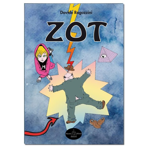 ZOT - Romanzo - Davide Ragozzini